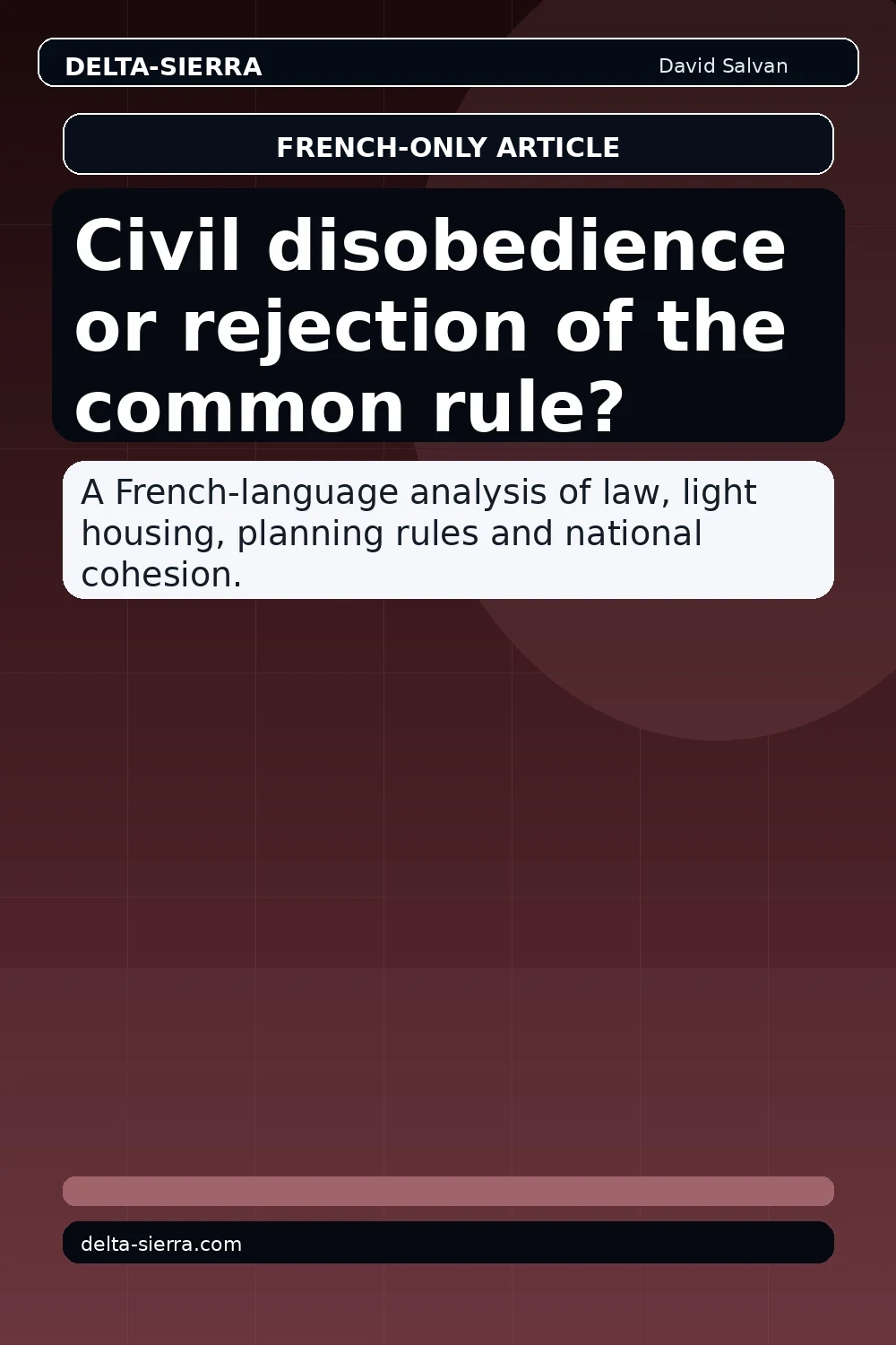 Civil disobedience or rejection of the common rule?