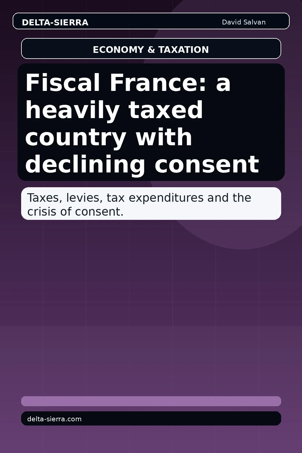 Fiscal France: a heavily taxed country with declining consent