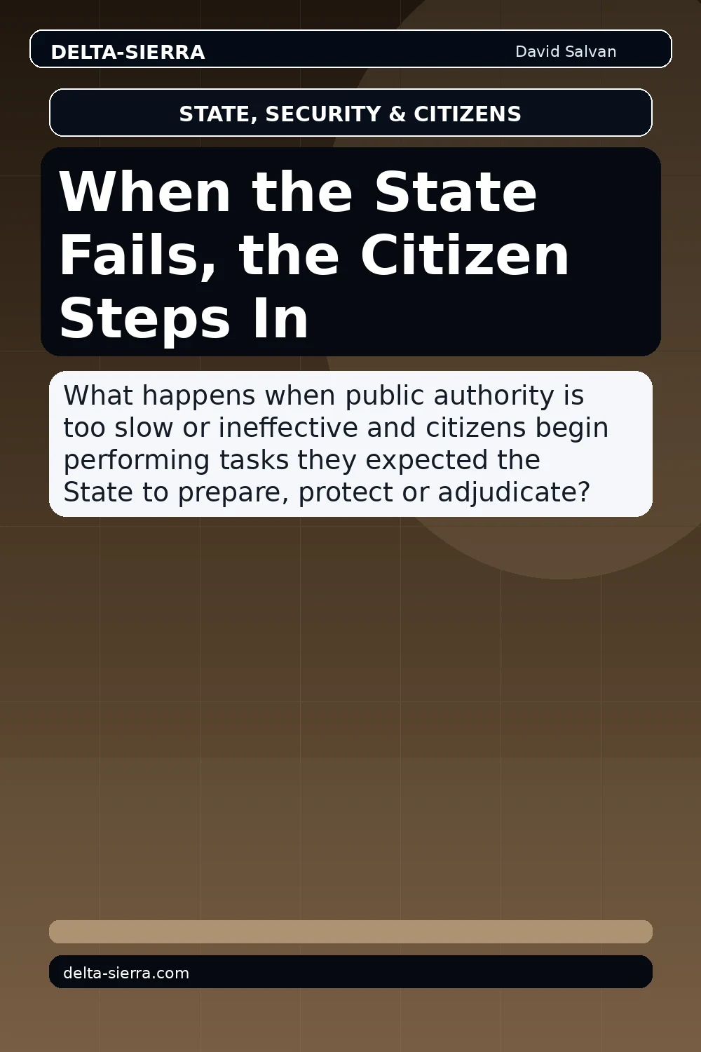 When the State Fails, the Citizen Steps In