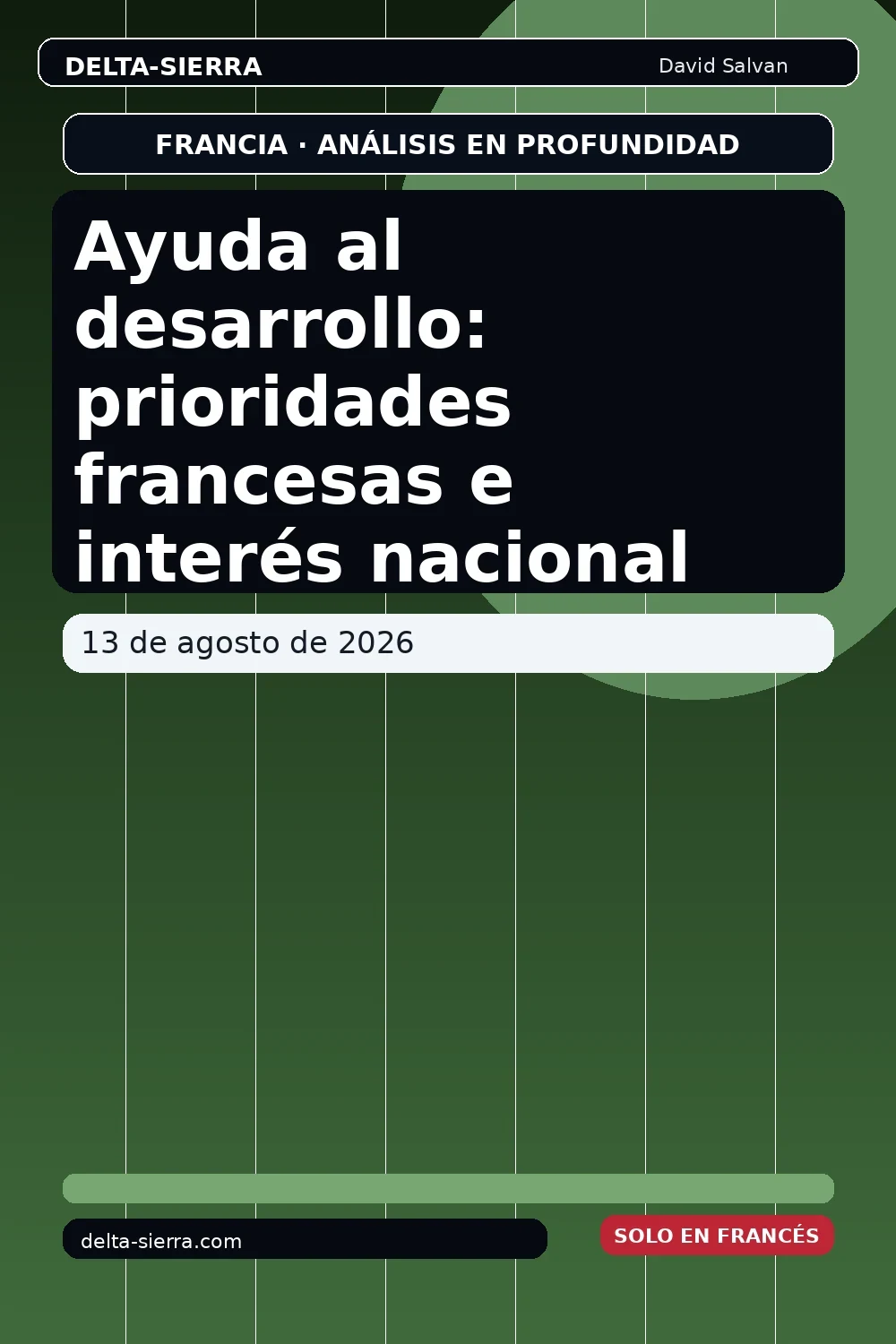 Ayuda al desarrollo: prioridades francesas e interés nacional