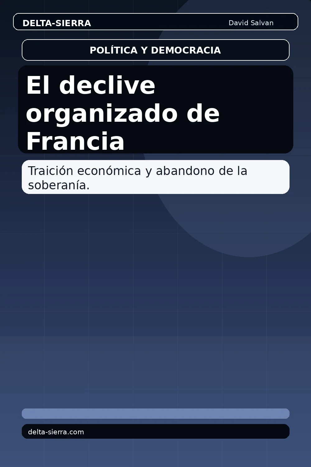 El declive organizado de Francia