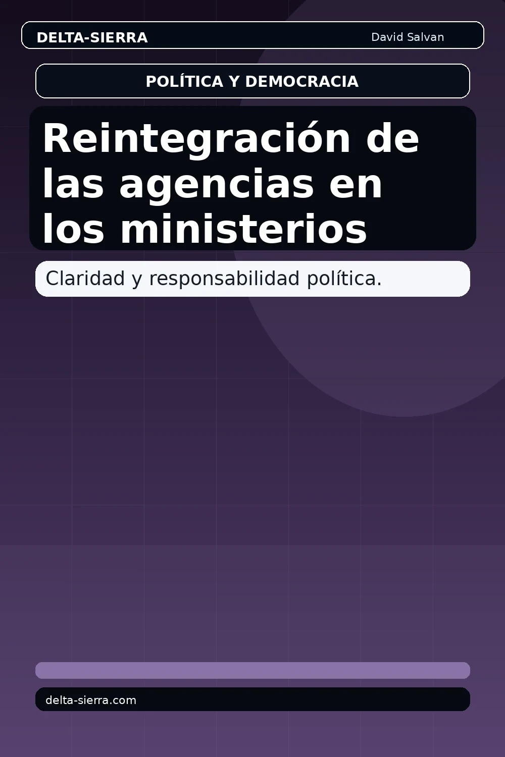 Reintegración de las agencias en los ministerios