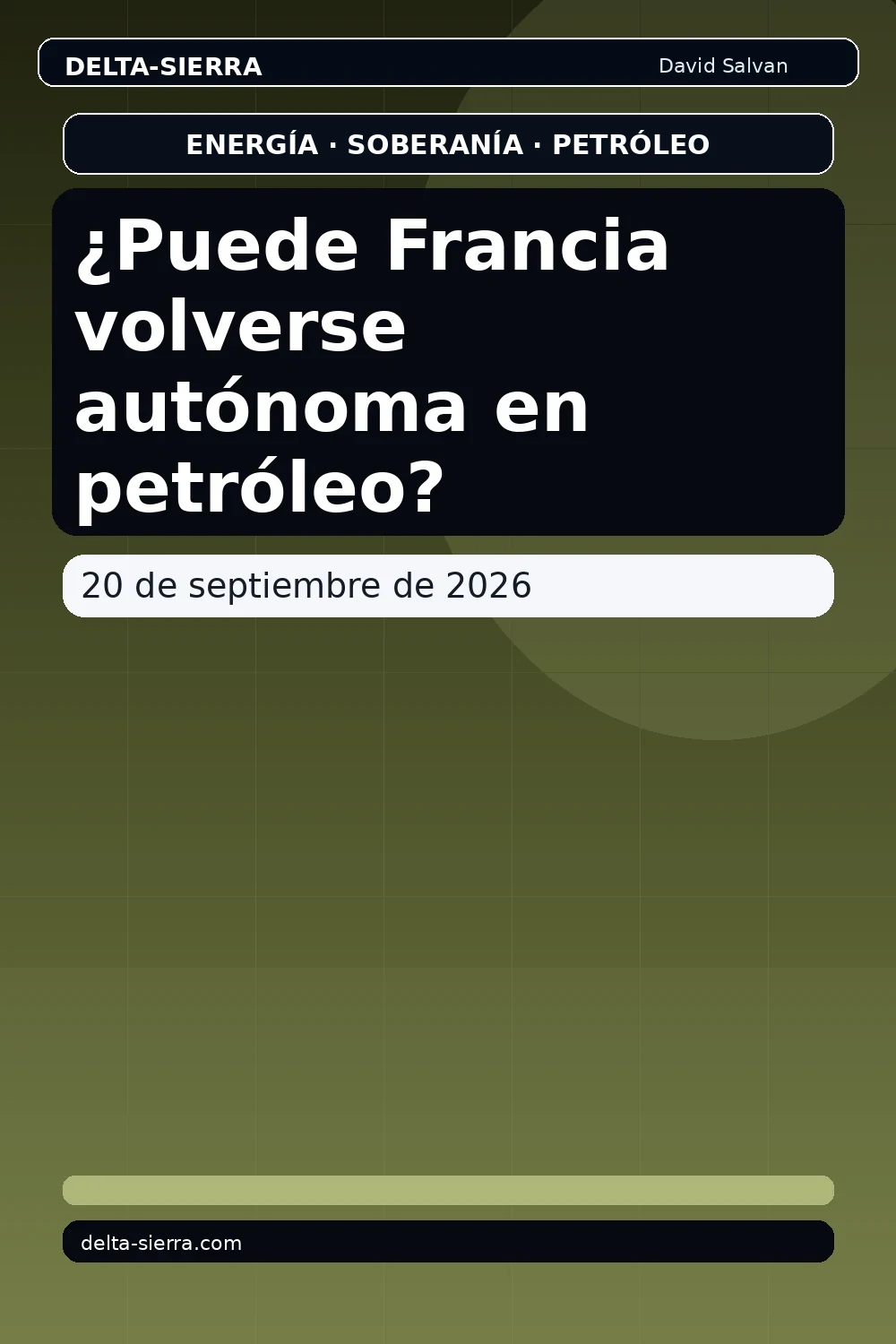 ¿Puede Francia volverse autónoma en petróleo?