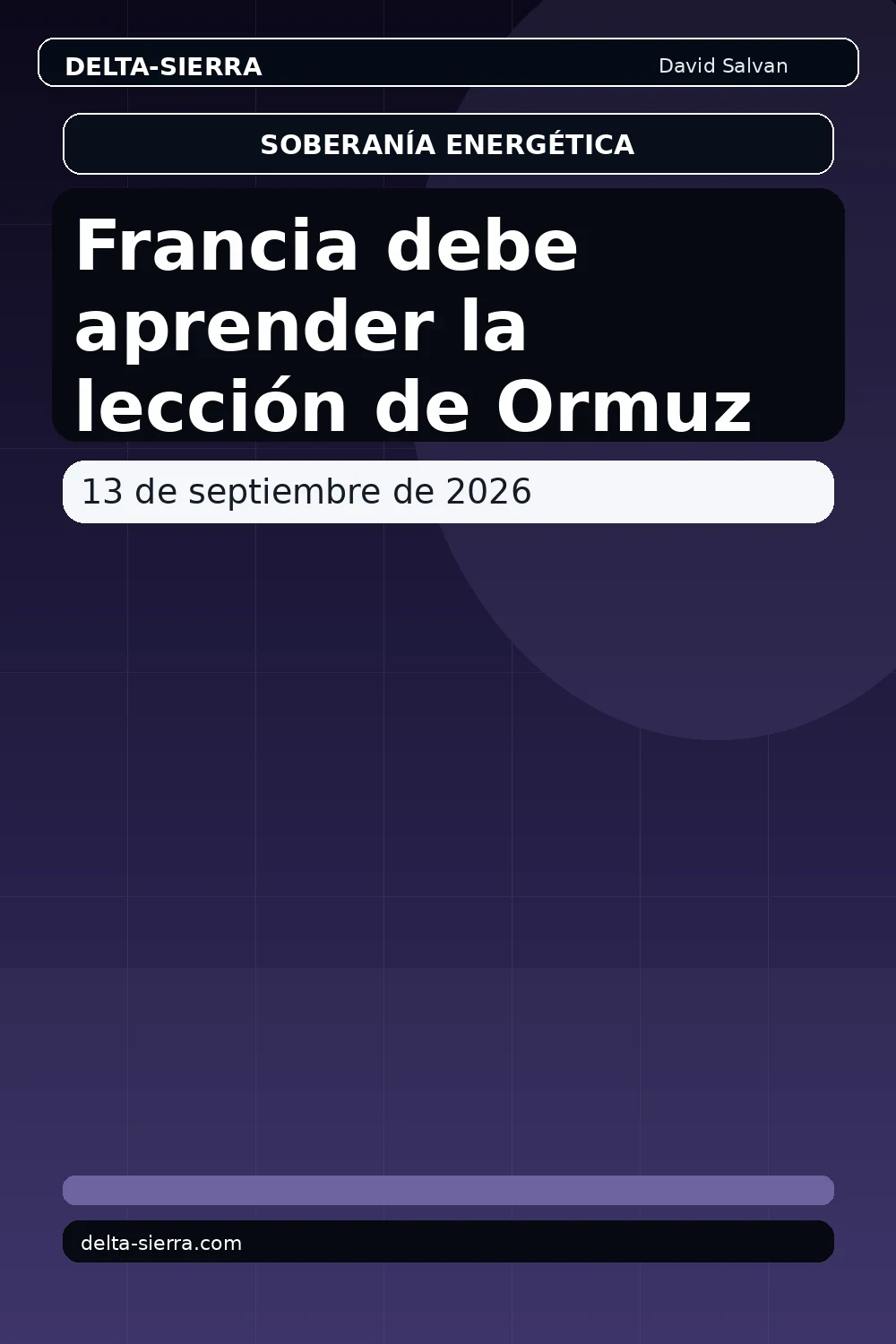 Francia debe aprender la lección de Ormuz