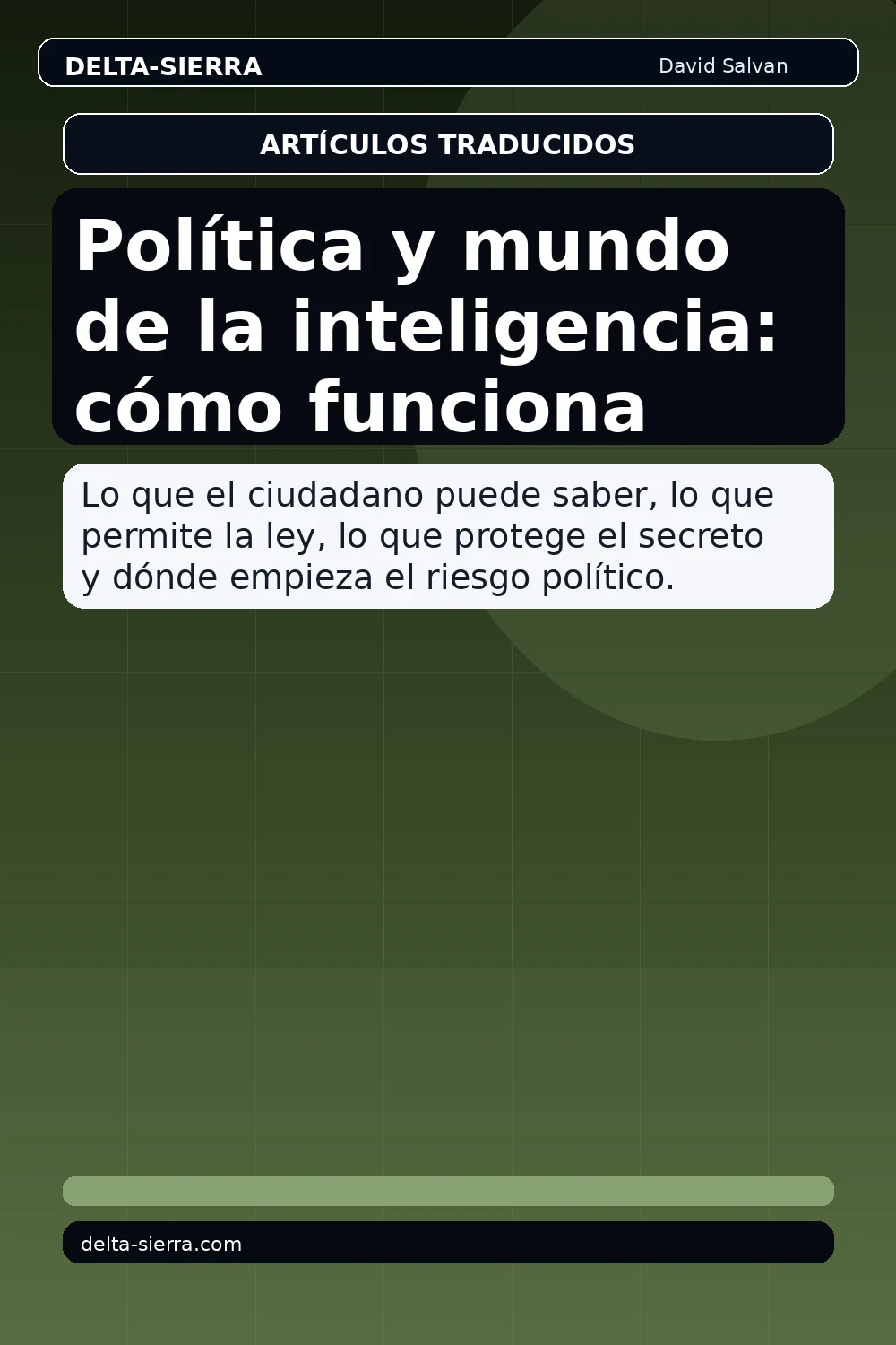 Política y mundo de la inteligencia: cómo funciona