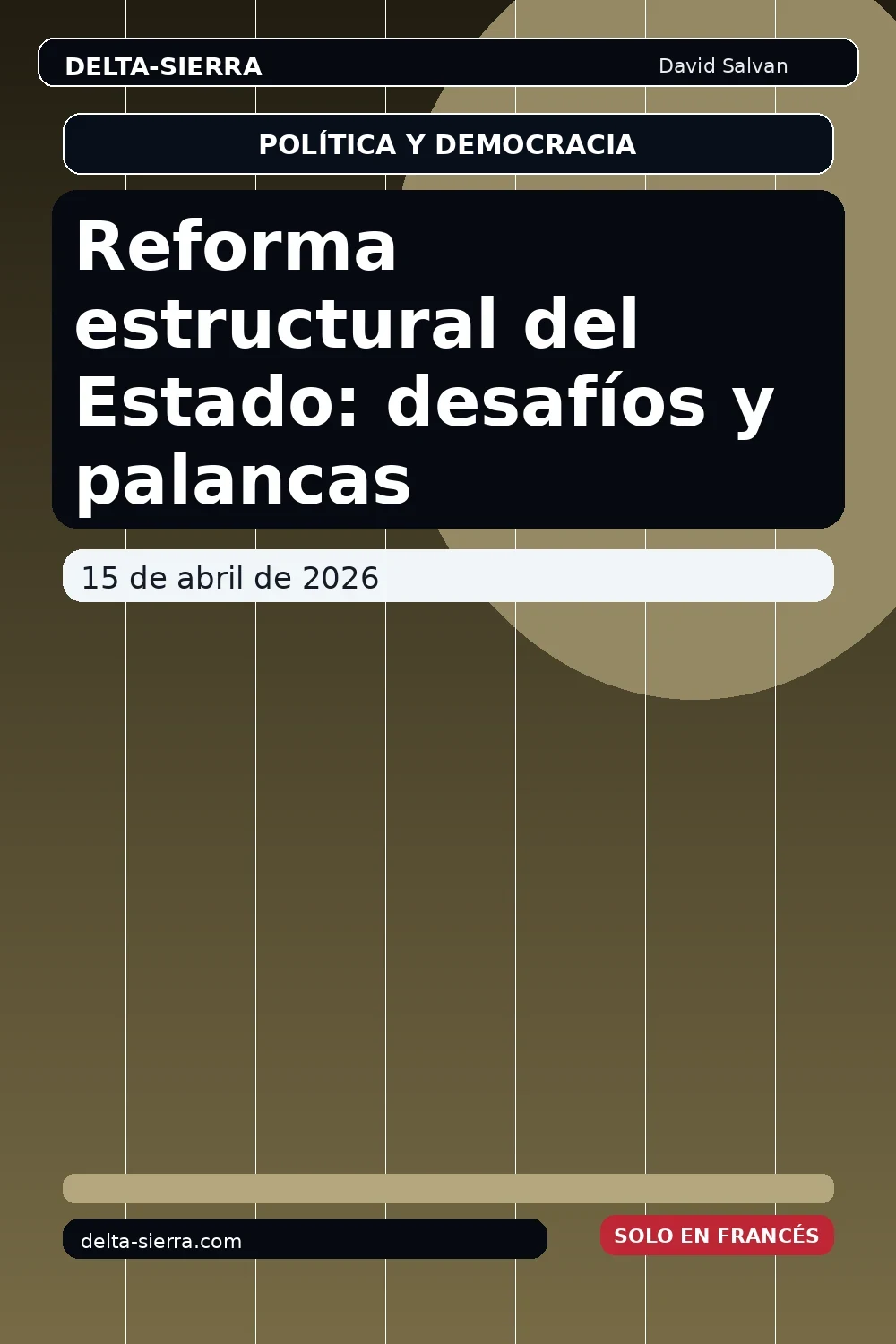 Reforma estructural del Estado: desafíos y palancas