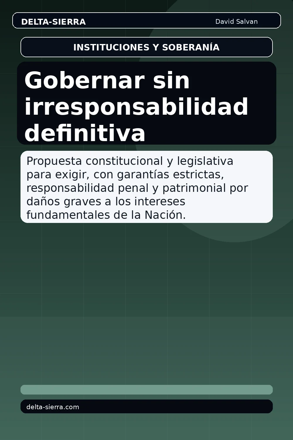 Gobernar sin irresponsabilidad definitiva