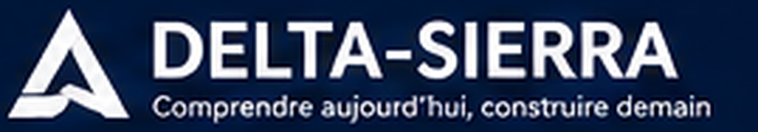 Delta-Sierra — Comprendre aujourd’hui, construire demain