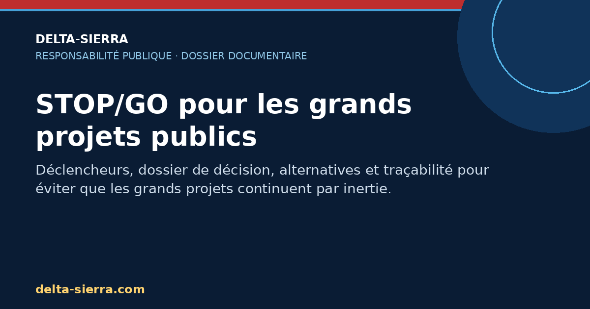 STOP/GO pour les grands projets publics